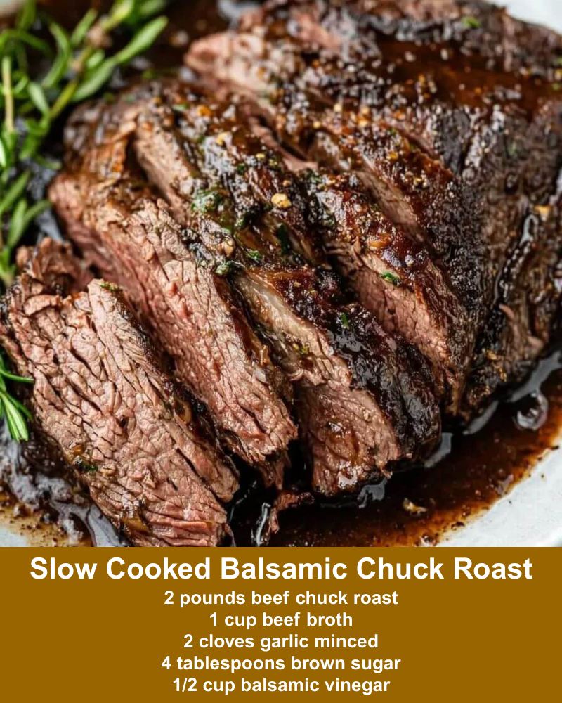 Slow Cooked Balsamic Chuck Roast