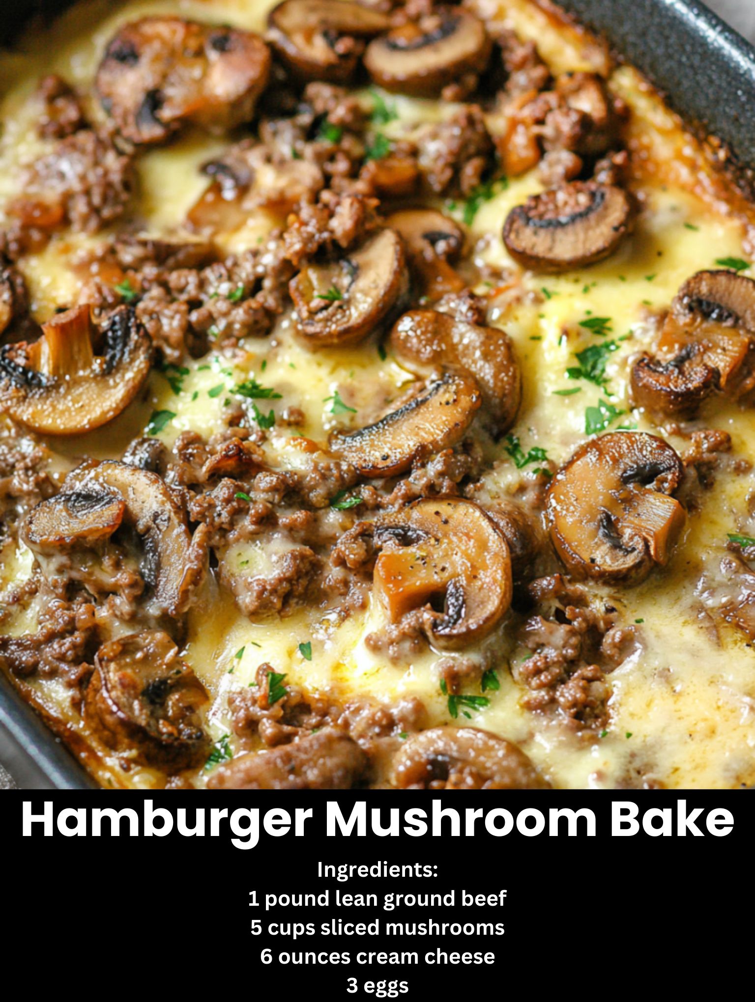 Hamburger Mushroom Bake