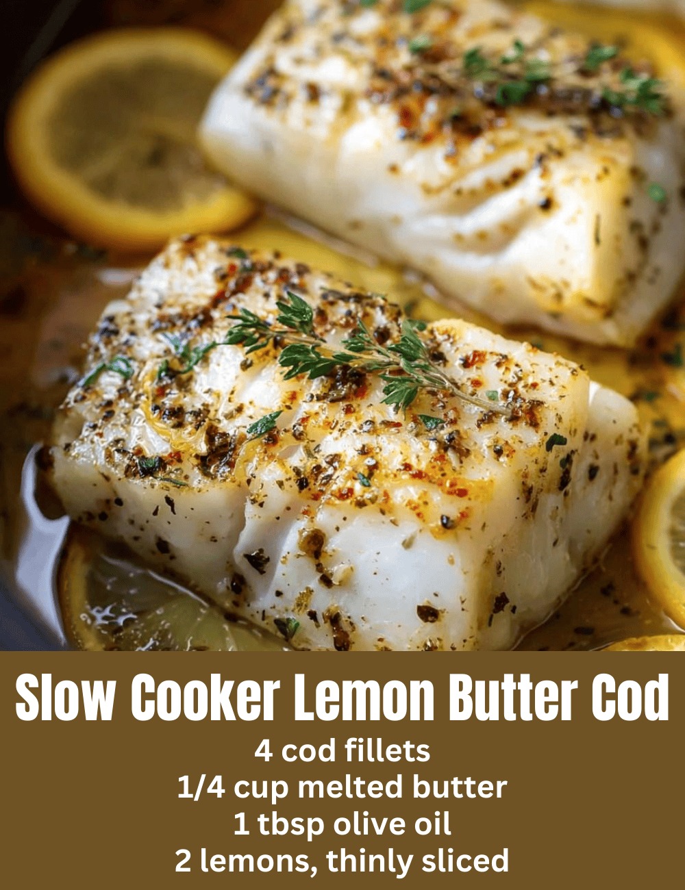 Slow Cooker Lemon Butter Cod
