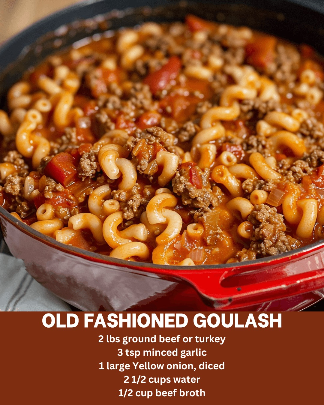 Old Classic Fashioned Goulash