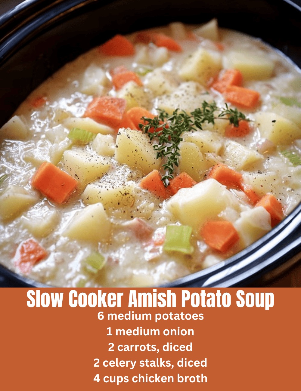 Slow Cooker Amish Potato Soup