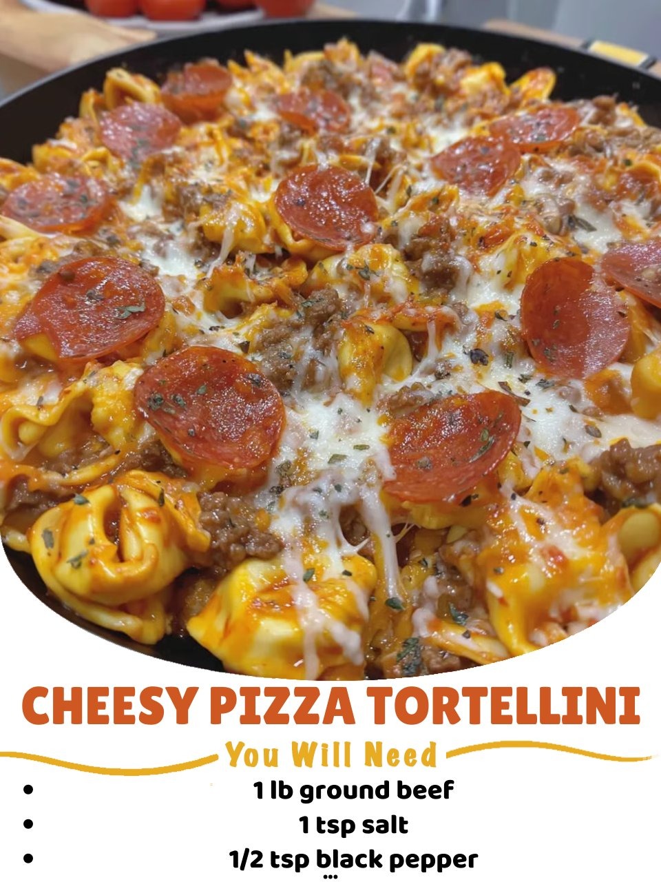 Cheesy Pizza Tortellini