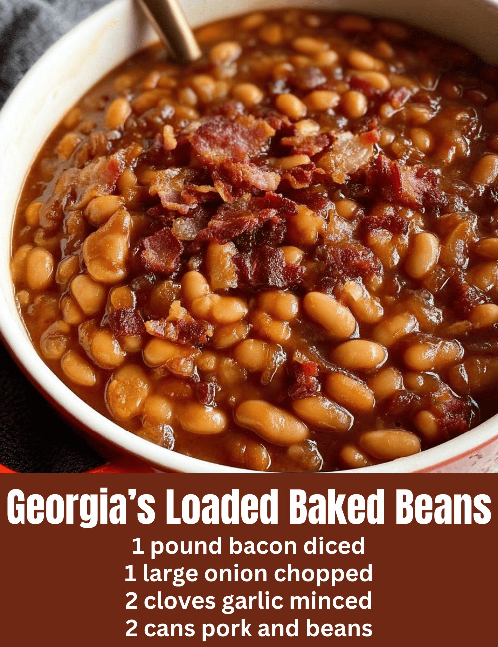 Georgia’s Loaded Baked Beans
