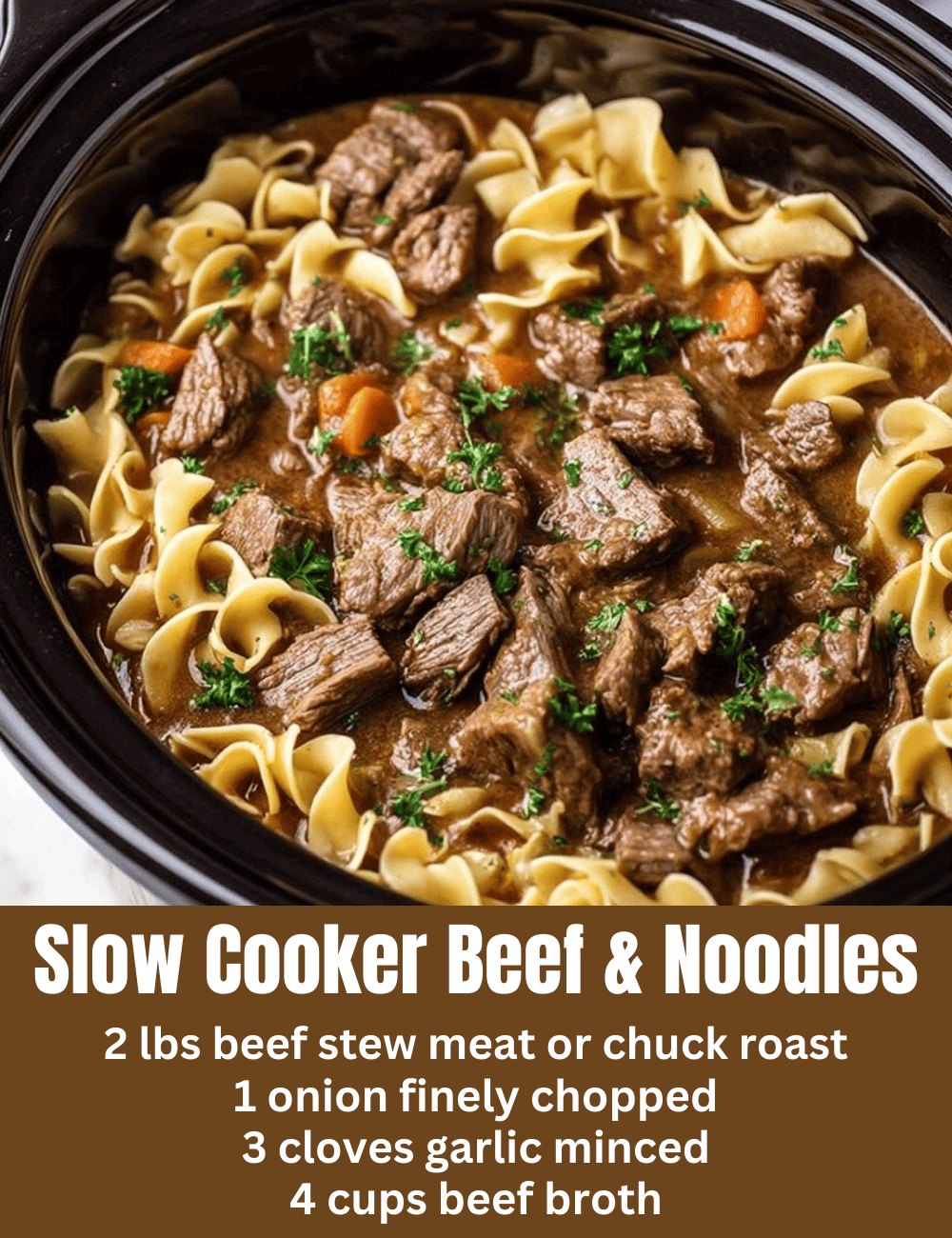 Slow Cooker Beef & Noodles
